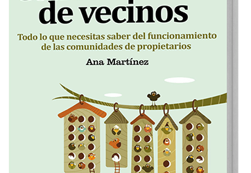 Ya esta disponible el GuíaBurros: Comunidades de Vecinos, de la autora Ana Martínez.